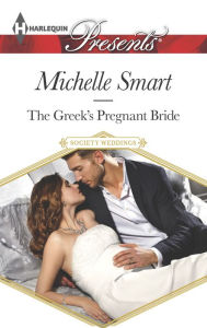 Title: The Greek's Pregnant Bride (Harlequin Presents Series #3331), Author: Michelle Smart