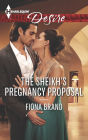 The Sheikh's Pregnancy Proposal (Harlequin Desire Series #2374)