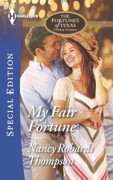 My Fair Fortune (Harlequin Special Edition Series #2402)