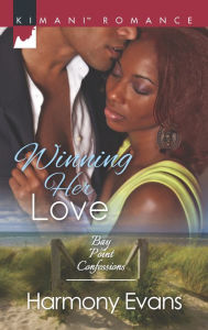 Title: Winning Her Love (Harlequin Kimani Romance Series 3426), Author: Harmony Evans