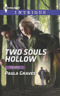 Two Souls Hollow (Harlequin Intrigue Series #1564)