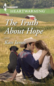 Title: The Truth About Hope, Author: Kate James