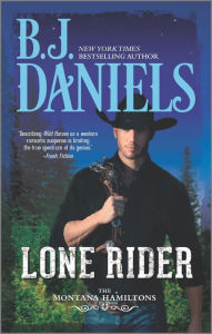 Title: Lone Rider, Author: B. J. Daniels