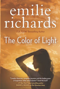 Title: The Color of Light, Author: Emilie Richards