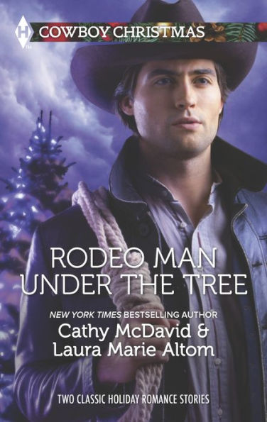 Rodeo Man Under the Tree: Her Cowboy's Christmas Wish\The Bull Rider's Christmas Baby