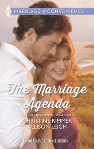 Title: The Marriage Agenda: The Marriage Conspiracy\The Billionaire's Baby Plan, Author: Christine Rimmer