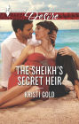 The Sheikh's Secret Heir (Harlequin Desire Series #2380)