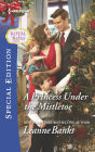 A Princess Under the Mistletoe