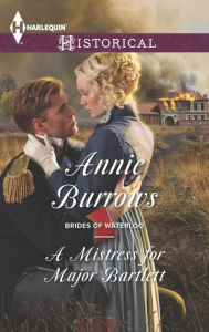 Title: A Mistress for Major Bartlett (Harlequin Historical Series #1237), Author: Annie Burrows
