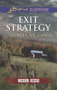 Title: Exit Strategy (Love Inspired Suspense Series), Author: Shirlee McCoy