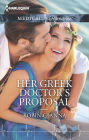 Her Greek Doctor's Proposal: A Single Dad Romance