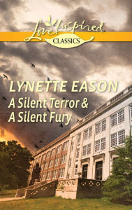 Title: A Silent Terror and A Silent Fury, Author: Lynette Eason