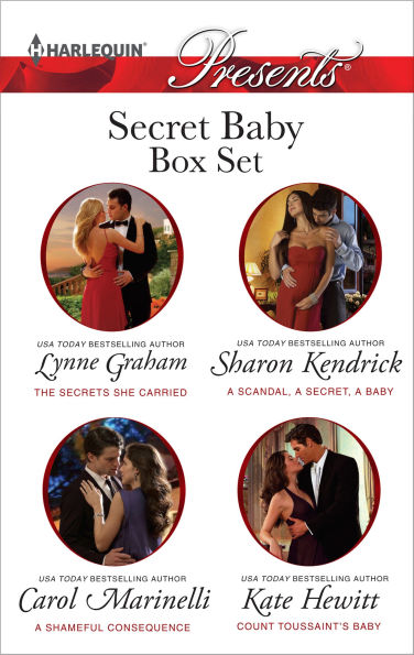 Secret Baby Box Set: The Secrets She Carried; A Scandal, a Secret, a Baby; A Shameful Consequence; and Count Toussaint's Baby