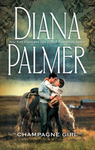 Title: Champagne Girl, Author: Diana Palmer