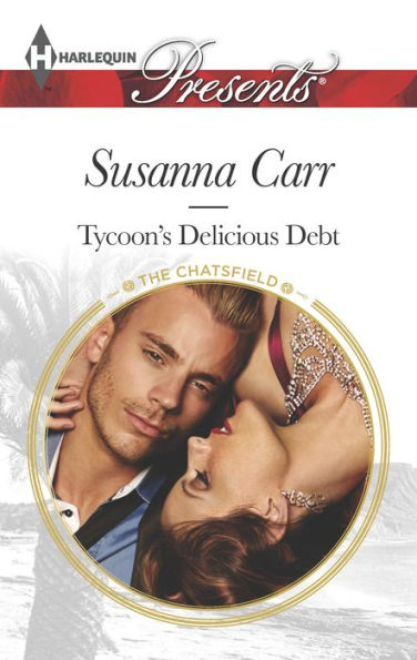 Tycoon's Delicious Debt (Harlequin Presents Series #3345)