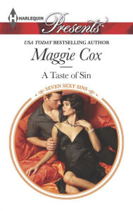 Title: A Taste of Sin (Harlequin Presents Series #3349), Author: Maggie Cox