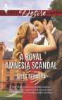 A Royal Amnesia Scandal (Harlequin Desire Series #2388)