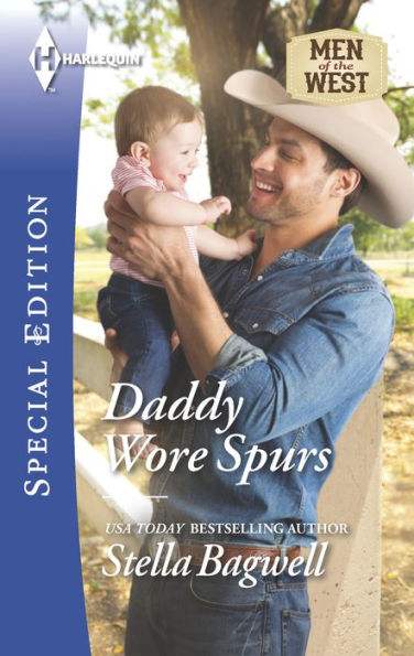 Daddy Wore Spurs (Harlequin Special Edition Series #2417)