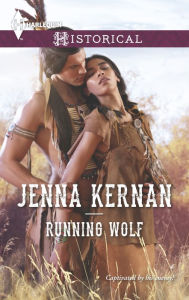 Title: Running Wolf (Harlequin Historical Series #1239), Author: Jenna Kernan