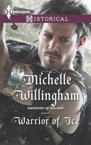 Title: Warrior of Ice (Harlequin Historical Series #1242), Author: Michelle Willingham