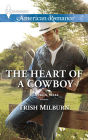 The Heart of a Cowboy (Harlequin American Romance Series #1555)