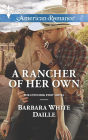 A Rancher of Her Own (Harlequin American Romance Series #1556)
