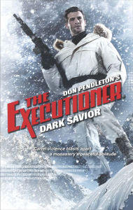 Title: Dark Savior (Executioner Series #444), Author: Don Pendleton