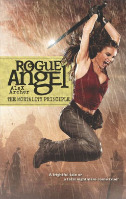 The Mortality Principle Rogue Angel Series 56 By Alex Archer Nook Book Ebook Barnes Noble