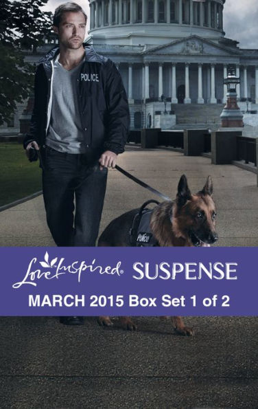 Love Inspired Suspense March 2015 - Box Set 1 of 2: An Anthology