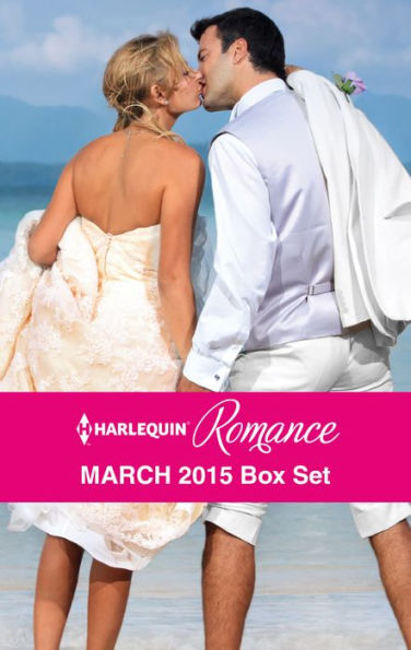 Harlequin Romance March 2015 Box Set: An Anthology