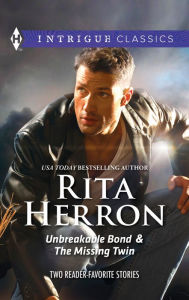 Title: Unbreakable Bond & The Missing Twin: An Anthology, Author: Rita Herron