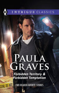 Title: Forbidden Territory & Forbidden Temptation: An Anthology, Author: Paula Graves