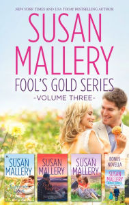 Title: Susan Mallery Fool's Gold Series Volume Three: Almost Summer\Summer Days\Summer Nights\All Summer Long, Author: Susan Mallery