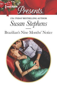 Title: Brazilian's Nine Months' Notice, Author: Susan Stephens