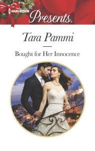 Title: Bought for Her Innocence, Author: Tara Pammi