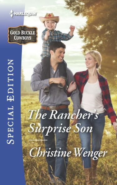 The Rancher's Surprise Son (Harlequin Special Edition Series #2430)