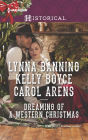 Dreaming of a Western Christmas: His Christmas Belle / The Cowboy of Christmas Past / Snowbound with the Cowboy (Harlequin Historical Series #1251)