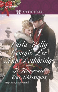 Title: It Happened One Christmas, Author: Carla Kelly