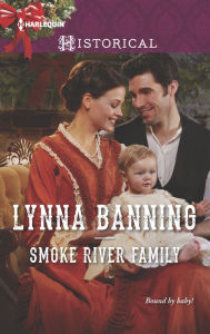 Title: Smoke River Family, Author: Lynna Banning