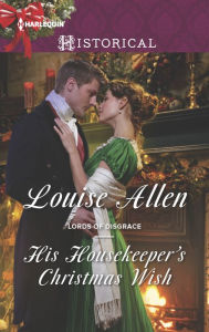 Title: His Housekeeper's Christmas Wish: A Christmas Historical Romance Novel, Author: Louise Allen