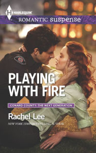 Title: Playing with Fire (Harlequin Romantic Suspense Series #1859), Author: Rachel Lee