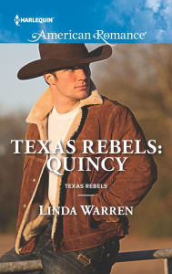 Title: Texas Rebels: Quincy, Author: Linda Warren