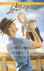 The Cowboy's Surprise Baby (Love Inspired Series)