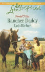 Rancher Daddy (Love Inspired Series)