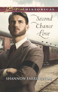 Title: Second Chance Love (Love Inspired Historical Series), Author: Shannon Farrington