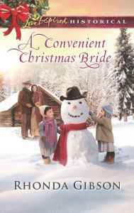 Title: A Convenient Christmas Bride: A Holiday Romance Novel, Author: Rhonda Gibson