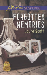 Title: Forgotten Memories: Faith in the Face of Crime, Author: Laura Scott