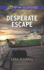 Desperate Escape (Love Inspired Suspense Series)
