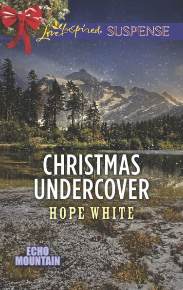 Christmas Undercover (Love Inspired Suspense Series)