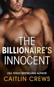 Title: The Billionaire's Innocent, Author: Caitlin Crews